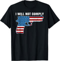 Pew Pewer I Will Not Comply 9mm Pistol Gun American Flag Tee T Shirt For Women Men T Shirt Minimal Style