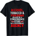 Alcohol Tobacco Firearms Should Be A Convenience Store Apparel Minimal Style