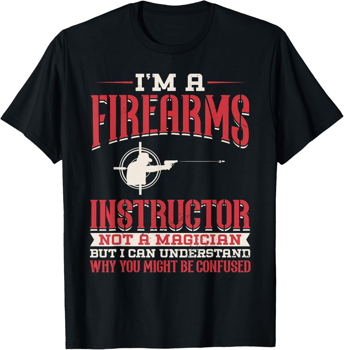 Firearm Instructor Gun Shooting Safety Weapon Training Apparel Everyday Wear