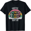 Coffee You Re On The Bench Alcohol Suit Up Apparel Everyday Wear 13