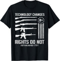 Technology Changes Rights Do Not Gun 2a Statement Apparel Premium Print