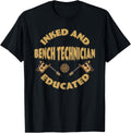 Inked And Educated Bench Technician Apparel Everyday Wear