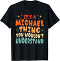 It's A Michael Thing You Wouldn't Understand Groovy 80's