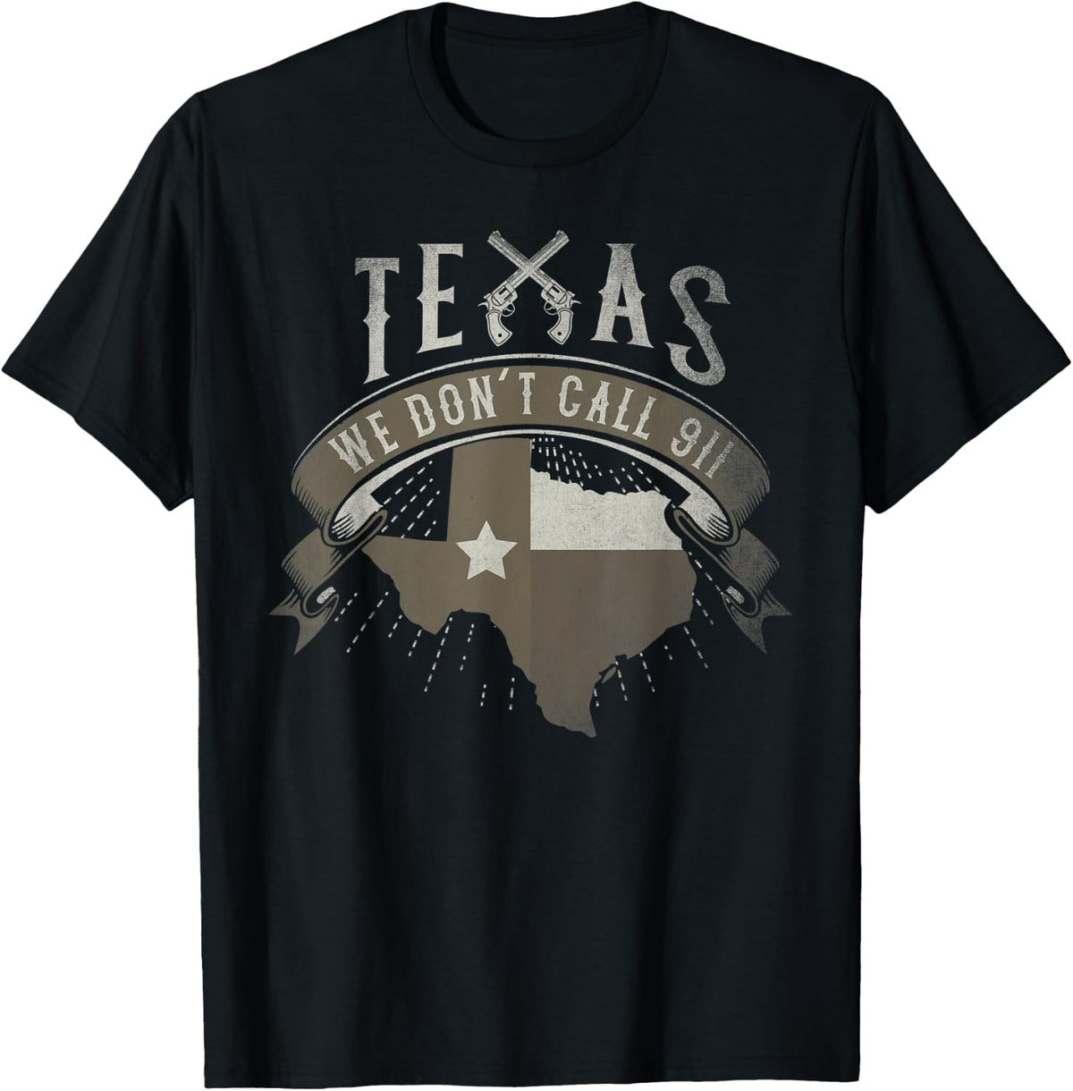 We Don T Call 911 Texas State Image Apparel Premium Print