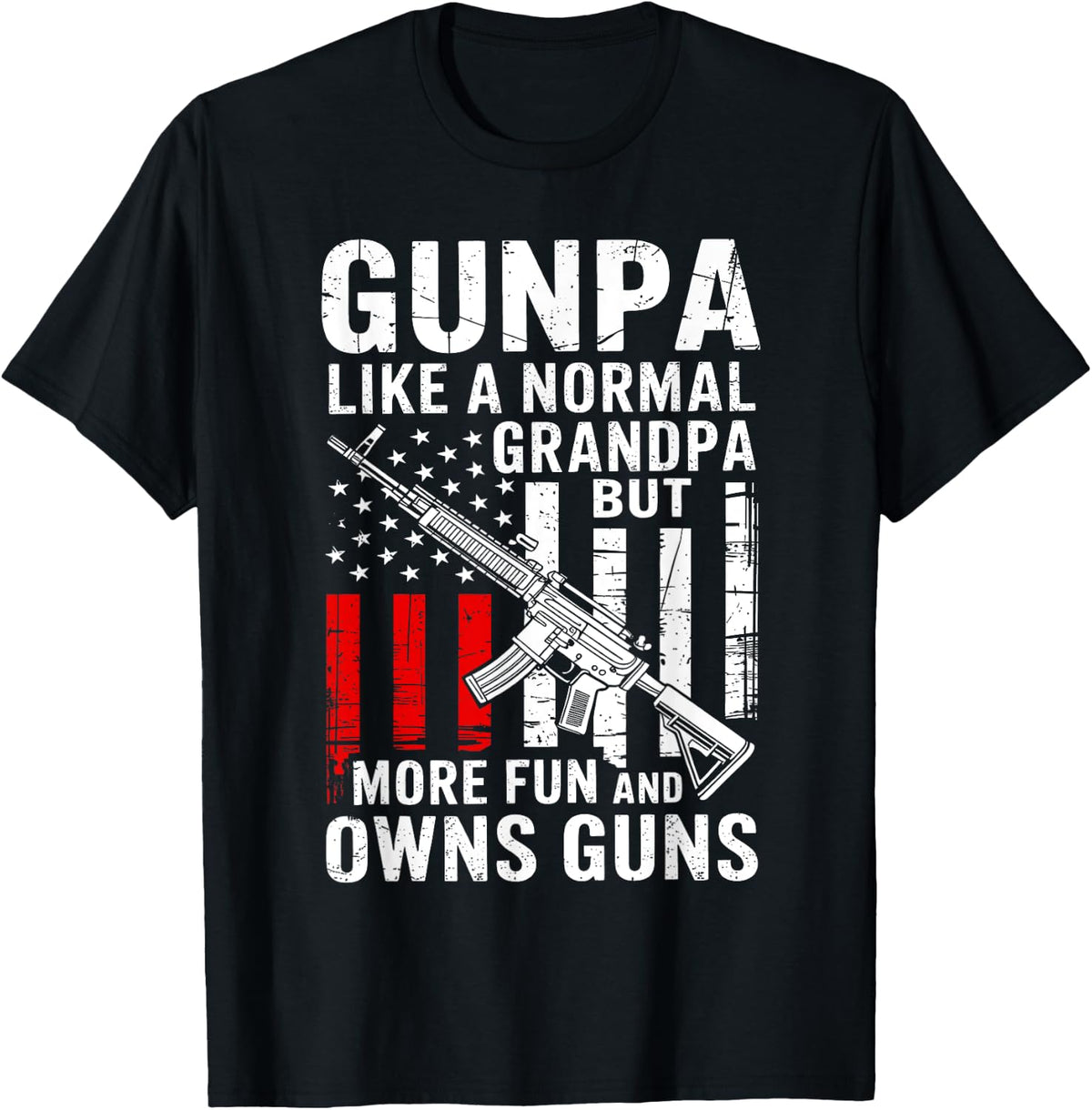 Gunpa Like A Normal Grandpa But More Fun And Owns Guns Usa Apparel Minimal Style