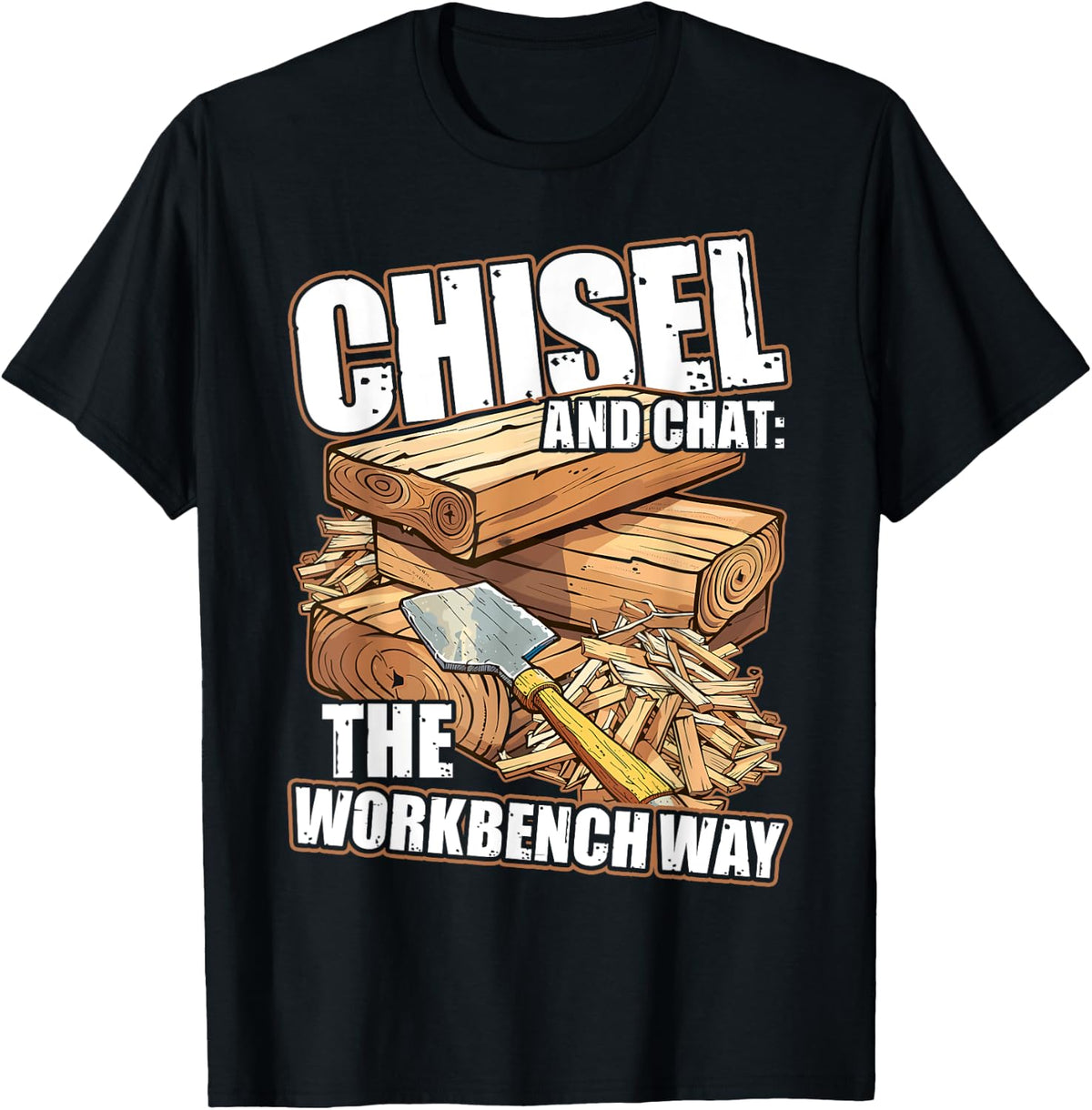 Chisel And Chat The Workbench Way Apparel US Trend