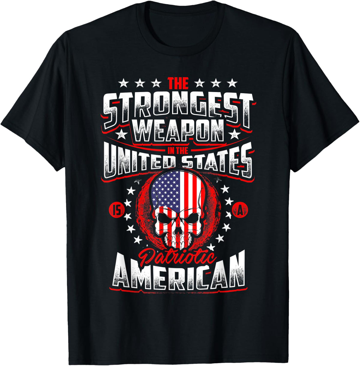 The Strongest Weapon Funny Skull 2nd Amendment Gun Rights Apparel Gift Ready