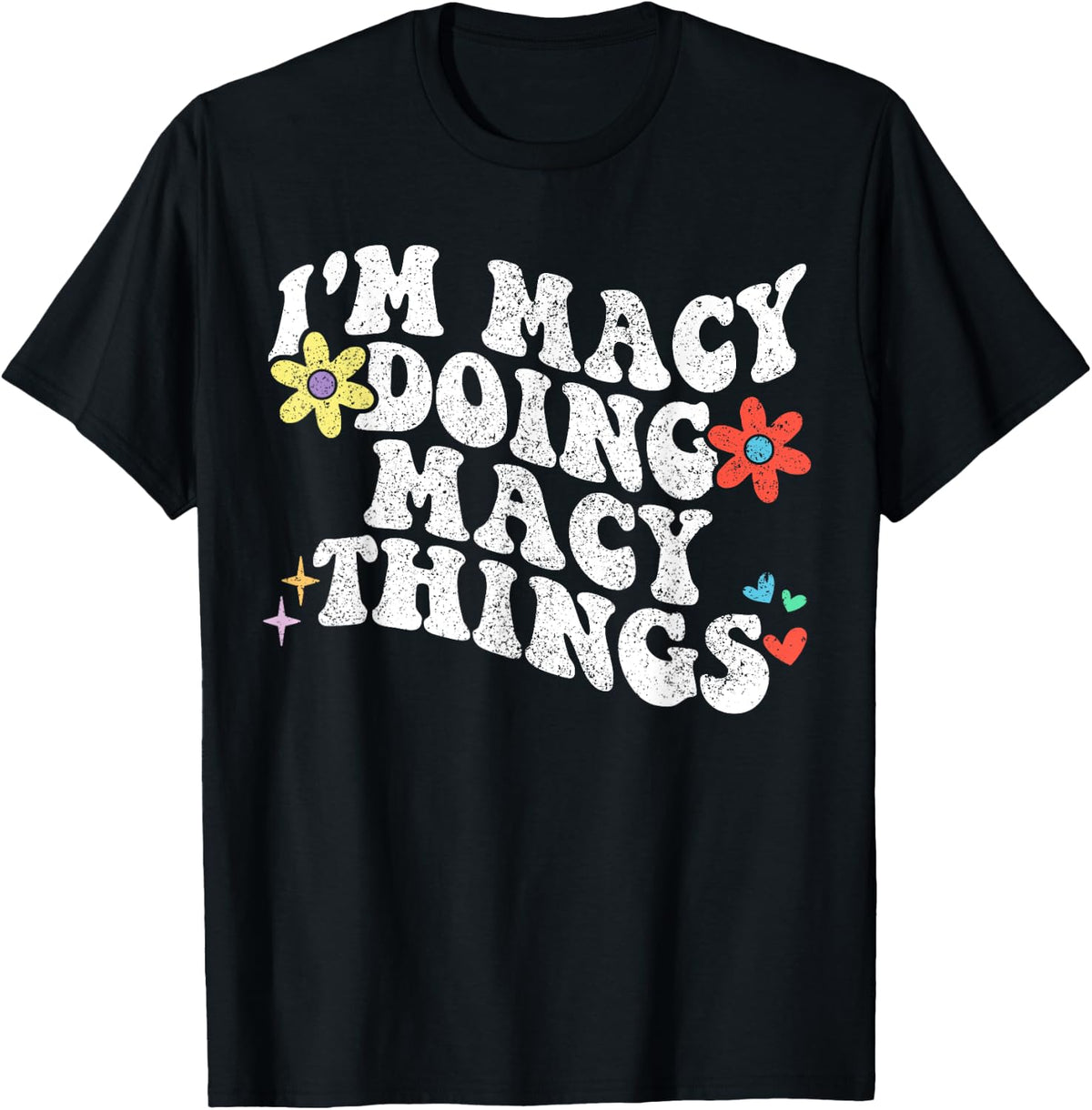 Macy Retro Groovy Im Doing Things Funny Mothers Day Shirt