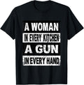 Retro A Woman In Every Kitchen Gun Hand Apparel Everyday Wear