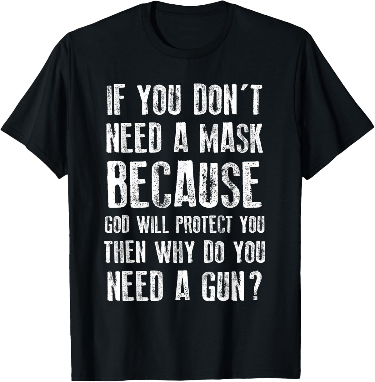 Don T Need A Mask Because God Protect You But Why Gun Apparel Premium Print 3