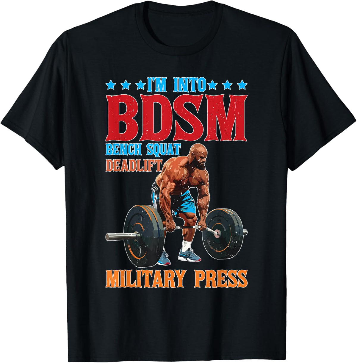 I M Into Bdsm Bench Squat Deadlift Military Press Apparel Clean Design 2