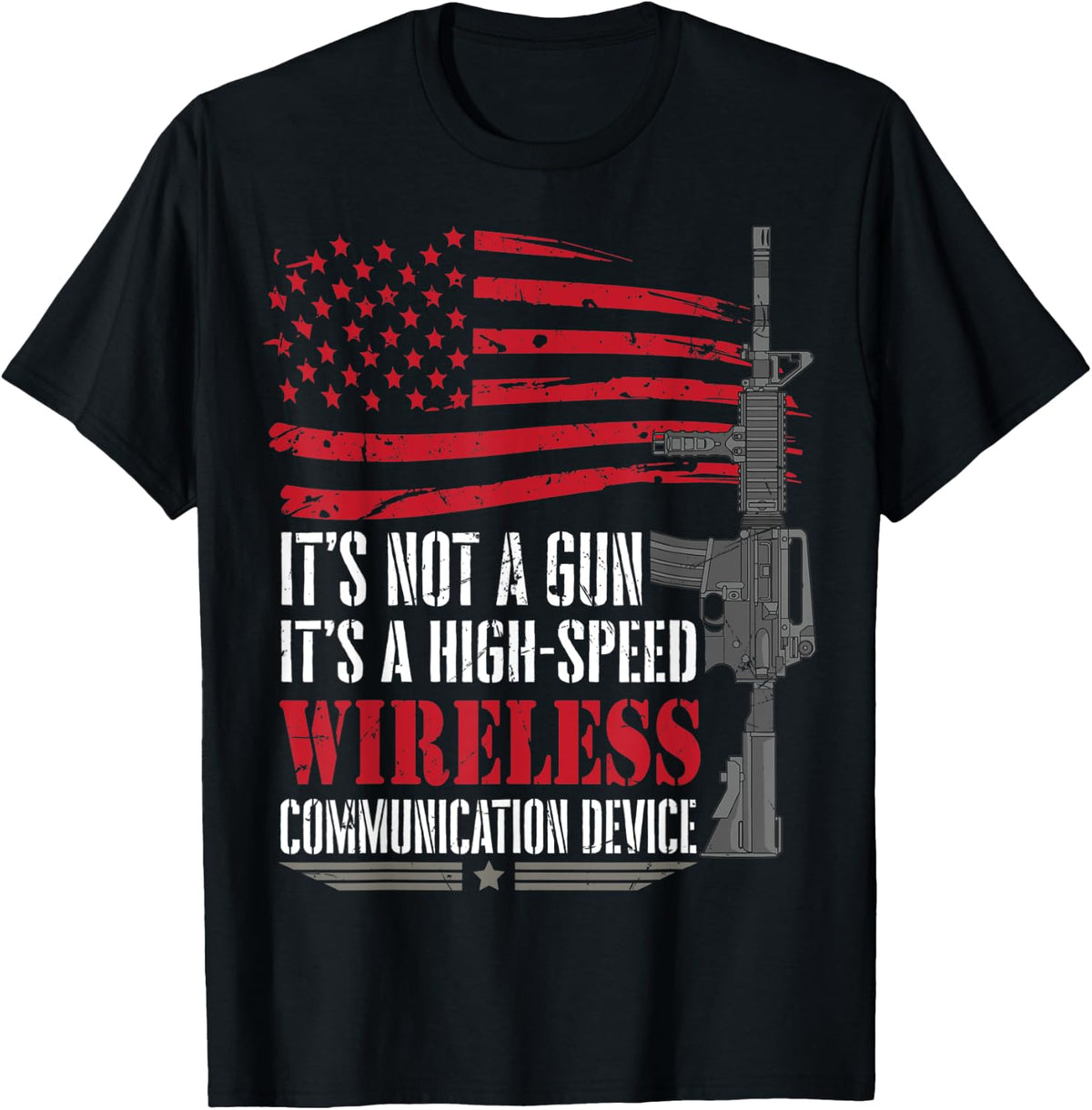 It S Not A Gun Wireless Communication Device Gift Apparel Everyday Wear 2