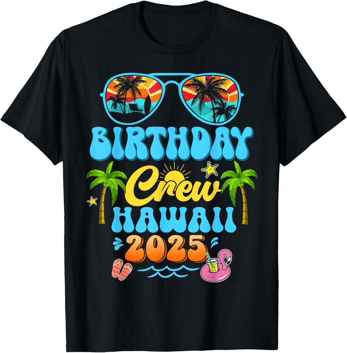 Group Trip Hawaii Birthday Crew Vacation Cruise 2025 Summer Shirt 81