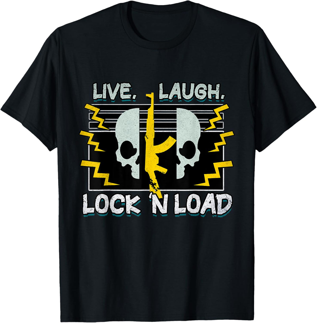 Live Laugh Lock And Load Funny Gun Lover Apparel Gift Ready 3