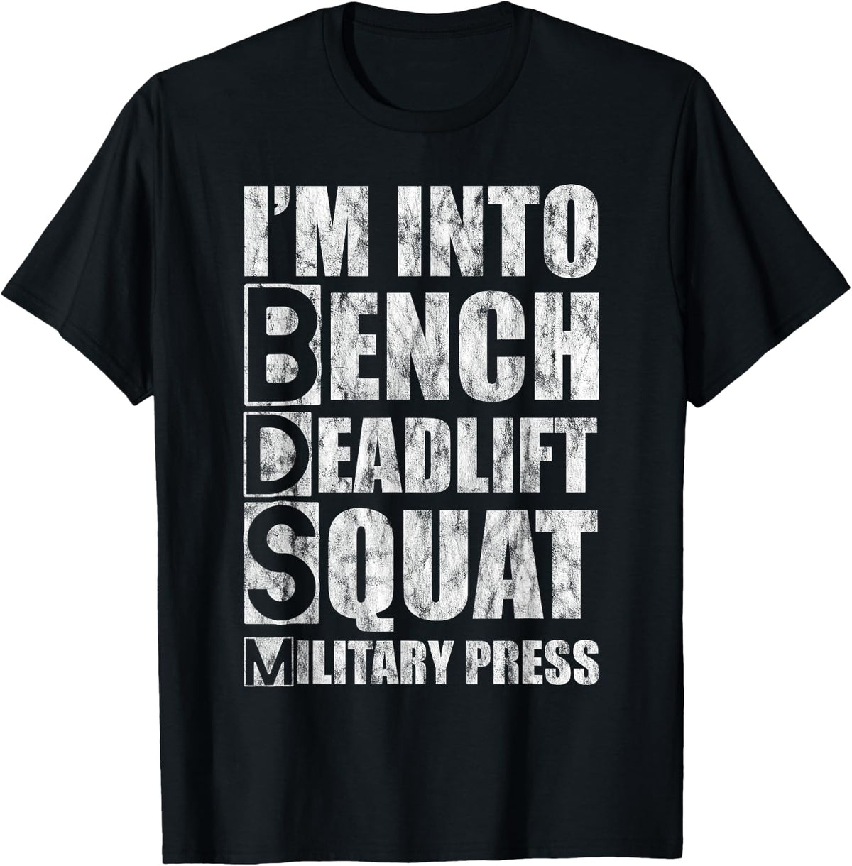 I M Into Bdsm Bench Squat Deadlift Military Press Apparel Minimal Style