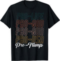 Trump 2020 Shirt Pro Life God Gun T Shirt Gift Ready