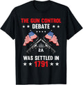 The Gun Control Debate Was Settled In 1791 Pro 2nd Apparel Everyday Wear