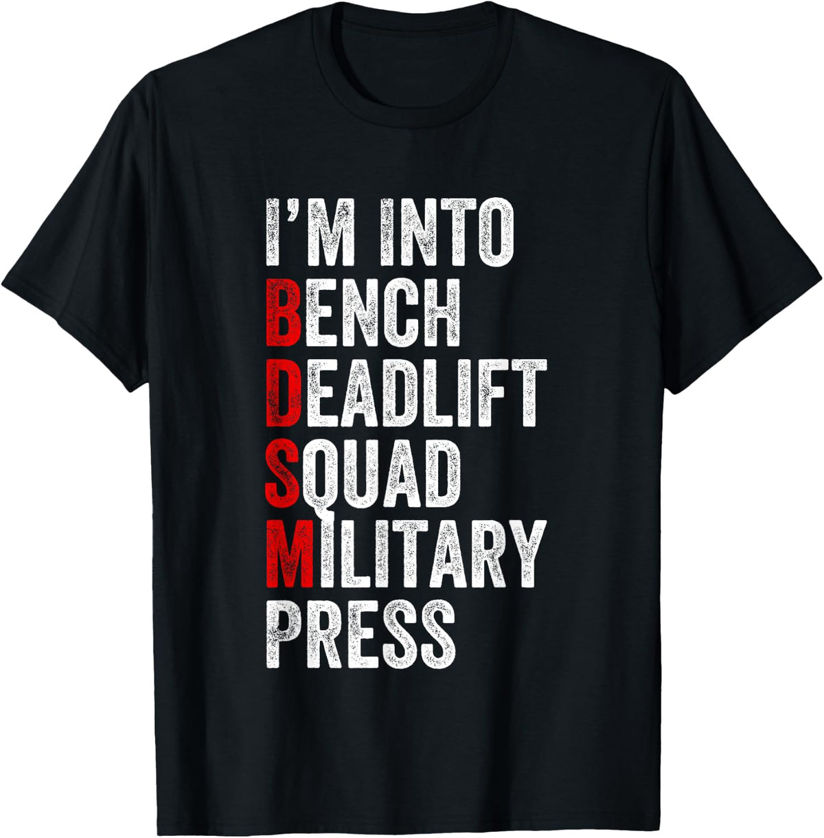 I U2019m Into Bench Deadlift Squad Military Press Gym Bodybuilder Apparel Minimal Style