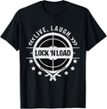 Live Laugh Lock And Load Funny Gun Lover Apparel Everyday Wear 3