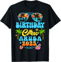Group Trip Aruba Birthday Crew Vacation Cruise 2025 Summer Shirt 95