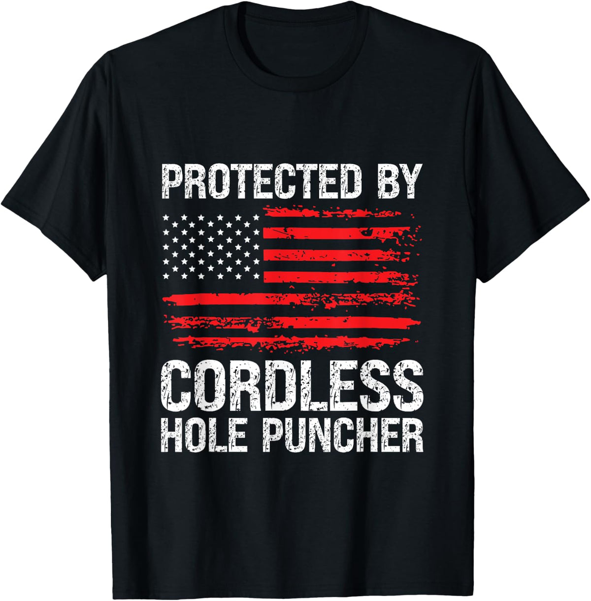 Protected By Cordless Hole Puncher Handgun Funny Gun Lover Apparel Clean Design
