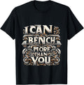 I Can Bench More Than You Apparel Premium Print 3