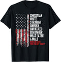 Christian White Straight Unwoke Unvaxxed Gun Owner Apparel Everyday Wear 4