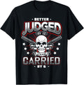 Better Judged By 12 Than Carried 6 Apparel Clean Design