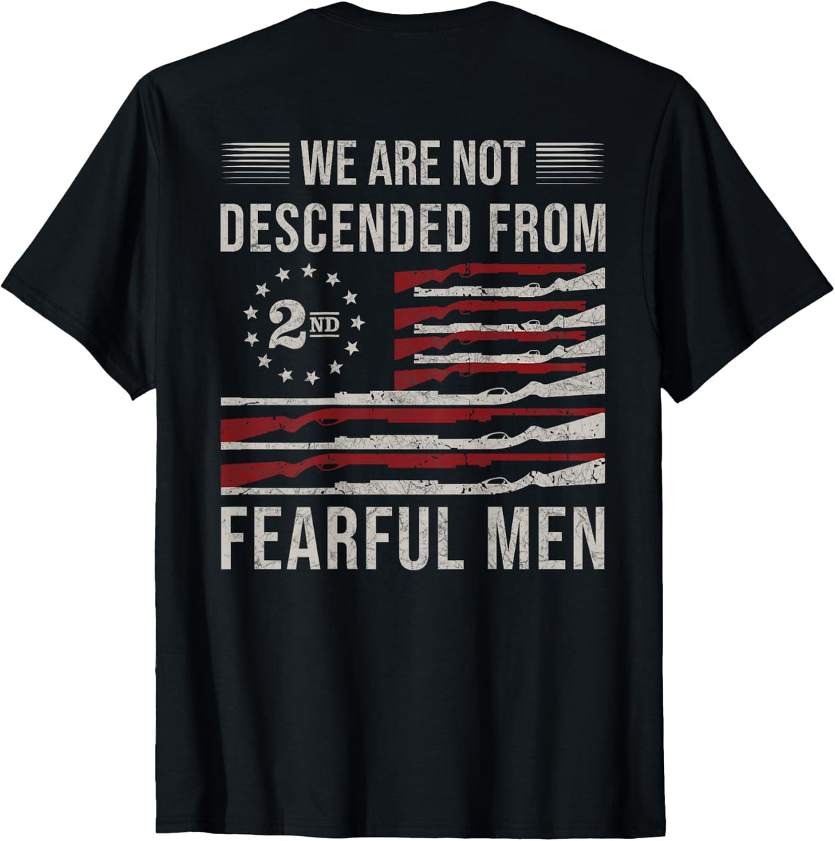 We Are Not Descended From Fearful Men Gun Flag On Back Apparel Premium Print