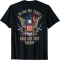 In God We Trust Guns Are Just Backup American Flag On Back T Shirt For Women Men T Shirt Gift Ready