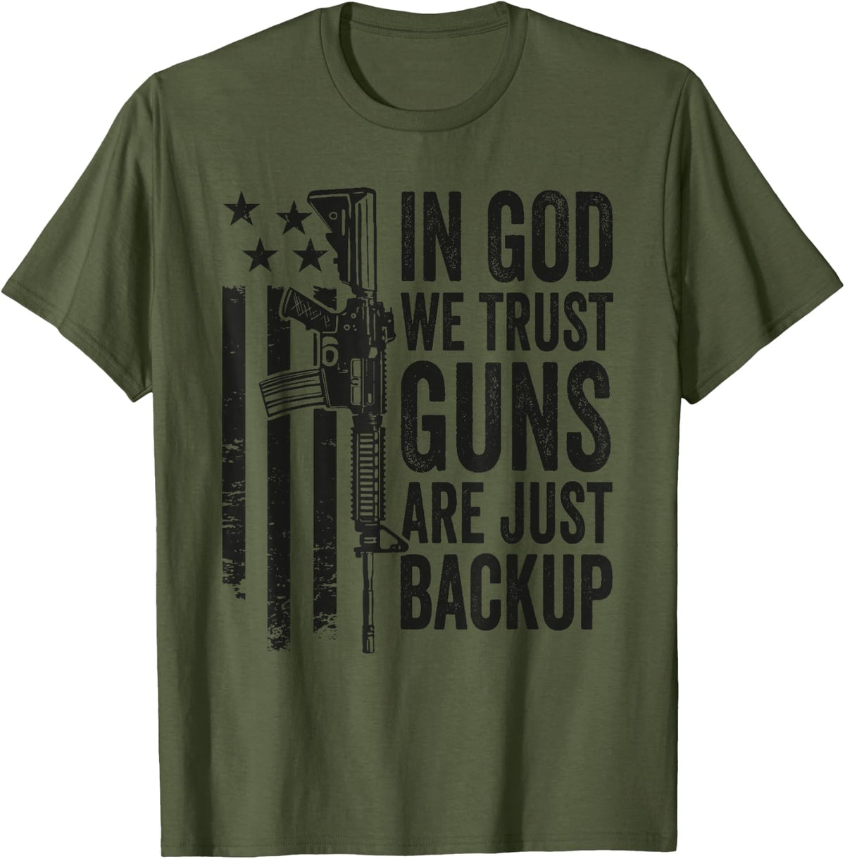 In God We Trust Guns Are Just A Backup Pro Gun Christian Apparel Everyday Wear