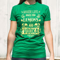 Life Lemons Vodka T Shirt Premium Print