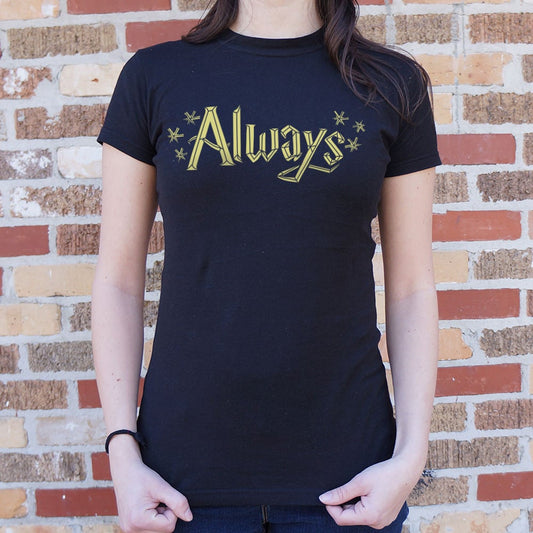 Always T Shirt Gift Ready