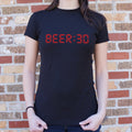 Beer 30 T Shirt Everyday Wear