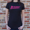 Bitchin T Shirt Gift Ready