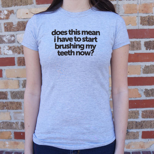 Brushing My Teeth T Shirt US Trend