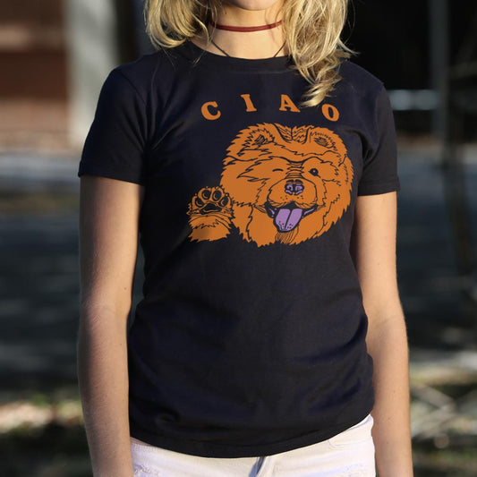 Ciao Chow T Shirt Everyday Wear