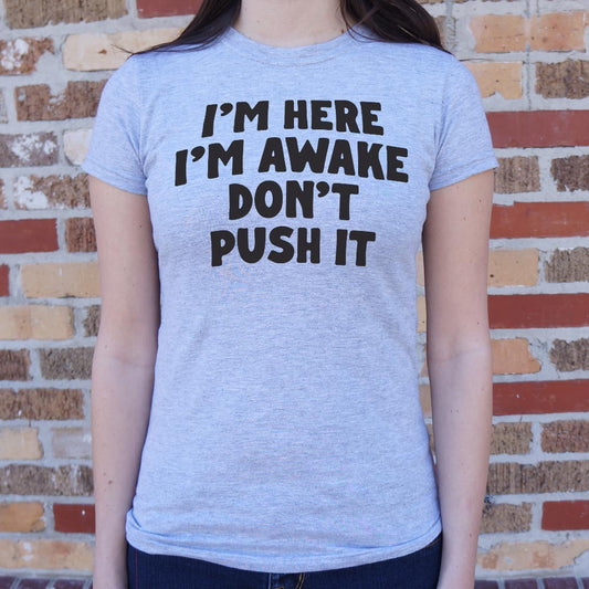 Don T Push It T Shirt Premium Print