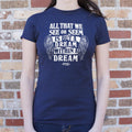 Dream Within A T Shirt Gift Ready