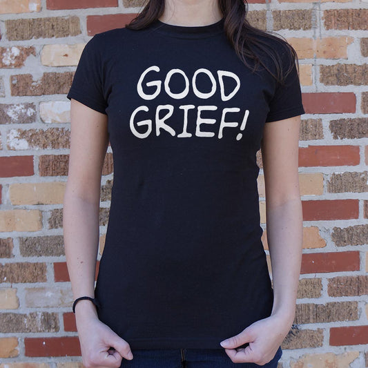 Good Grief 6dollarshirts T Shirt Gift Ready