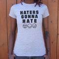 Haters Gonna Hate 6dollarshirts T Shirt Premium Print