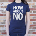 How About No T Shirt US Trend