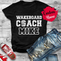 Personalized Wakeboard Coach Birthday Gift T-Shirt Men Women, Wakeboard Coach Meaning Appreciation Gift, Customized Coach T-Shirt From Team