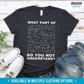 Funny Physics T-Shirt: Science Teacher Gift, Math Major Humor Tee for Him & Her