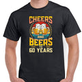 Mens 60th Birthday Gifts Sixty Cheers & Beers To 60 Years Funny Old Shirt Tee T Shirt