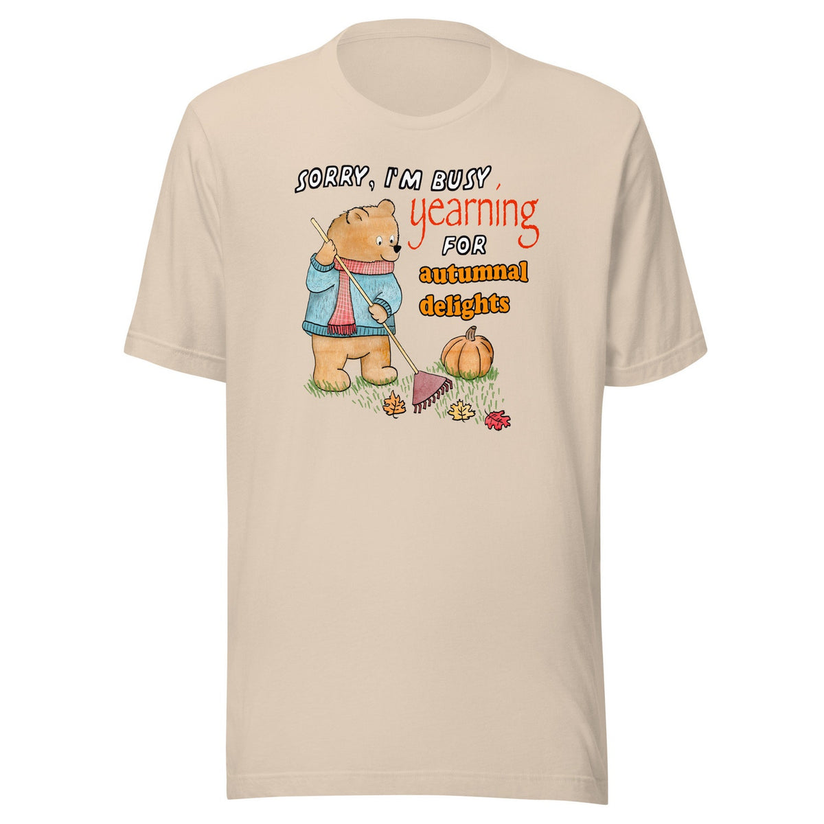 Yearning for Autumnal Delights Unisex t-shirt