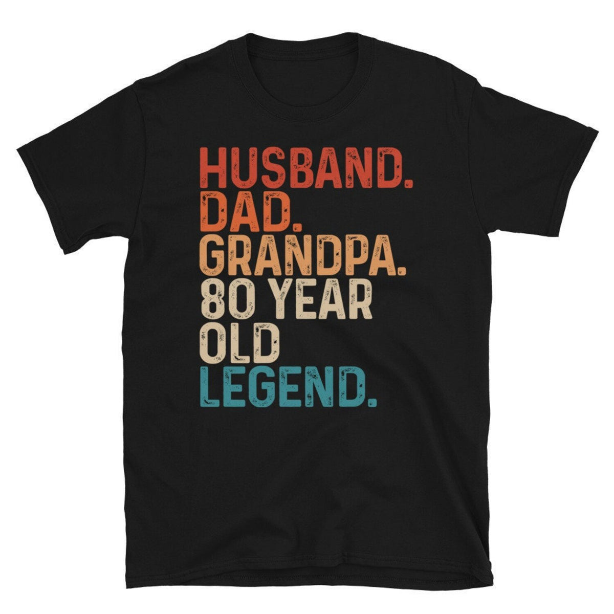 Vintage 80th Birthday Gift For Husband Dad Grandpa 80 Year Old Legend, Fathers Day Gift Idea Grandpa 80th Birthday Tshirt