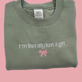 I'm Literally Just A Girl Bow Coquette Unisex T-Shirt or Sweatshirt