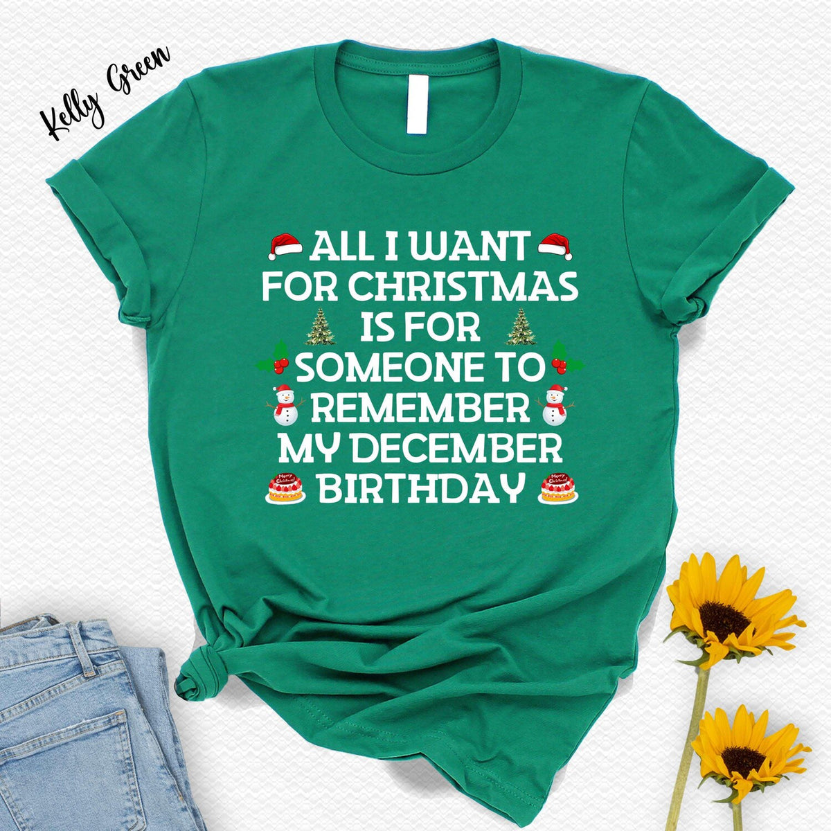 Funny December Birthday T-Shirt: Christmas Holiday Tee