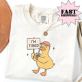 Comfort Colors Goose Shirt, Duck Shirt, I'm Tired Shirt, Meme Shirt, Iced Coffee Shirt, Funny Shirt, Funny Mom Life Shirt, Goose Lover Tee